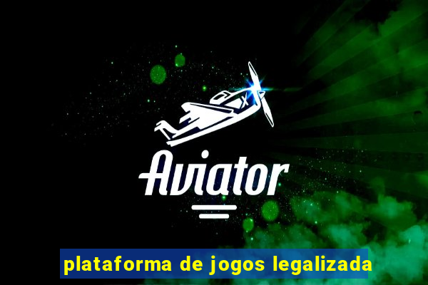 plataforma de jogos legalizada